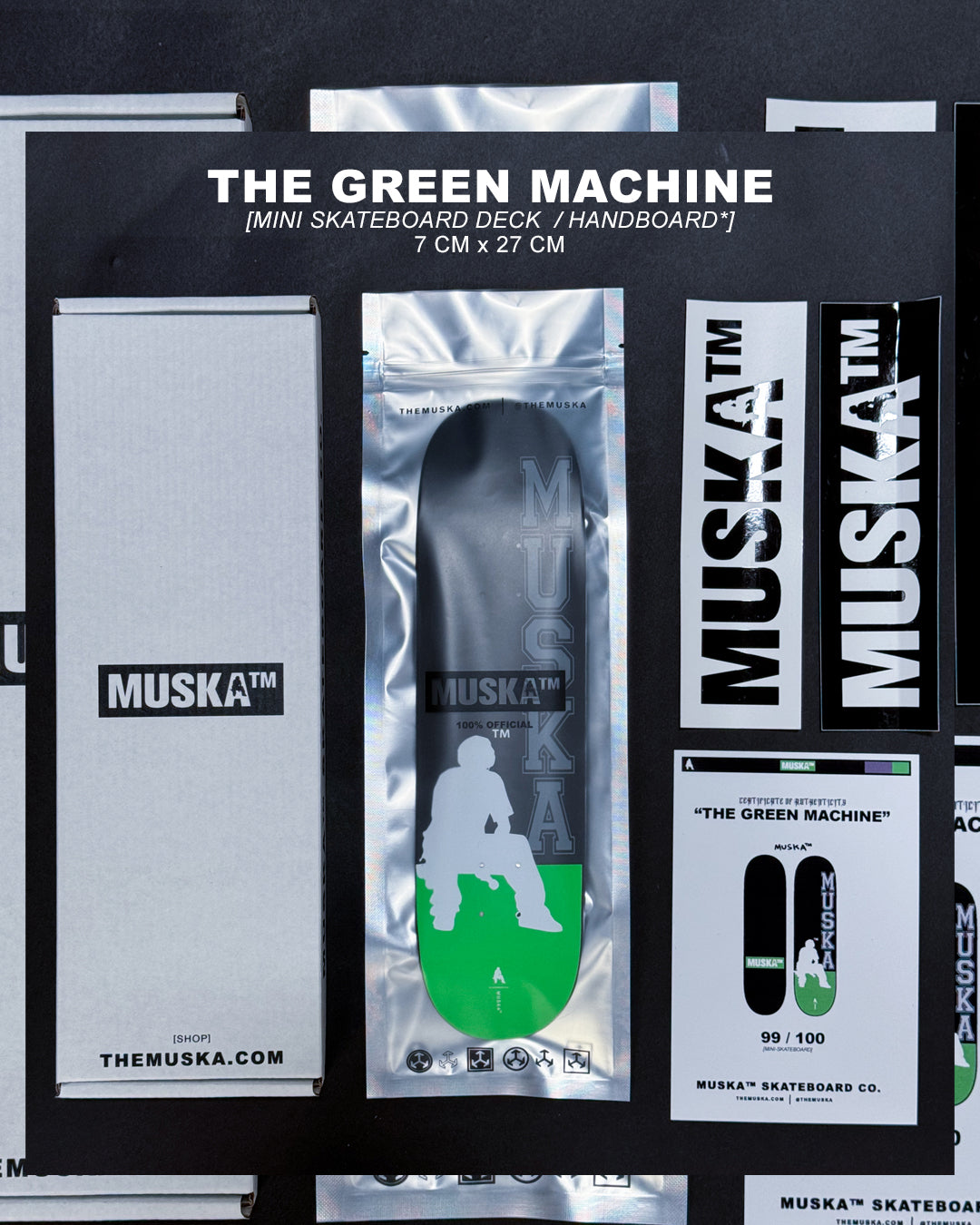 MUSKA™ - MINI! [THE GREEN MACHINE*] - SIGNED* 2024