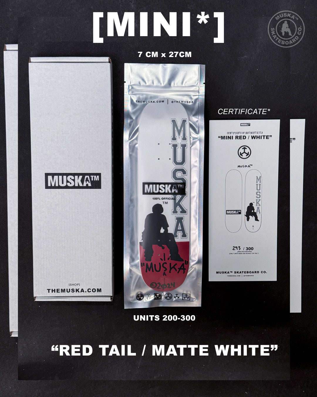 MUSKA™ - MINI! [RED/MATTE WHITE] - SIGNED TAIL* 2024